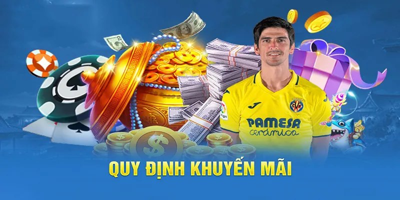 Quy định về khuyến mãi nhà cái
